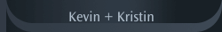Kevin + Kristin